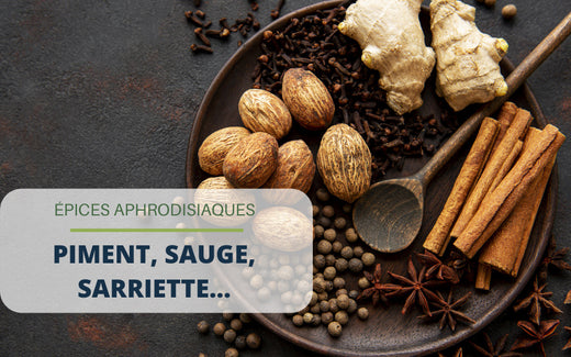 Épices aphrodisiaques : piment, sauge, sarriette…