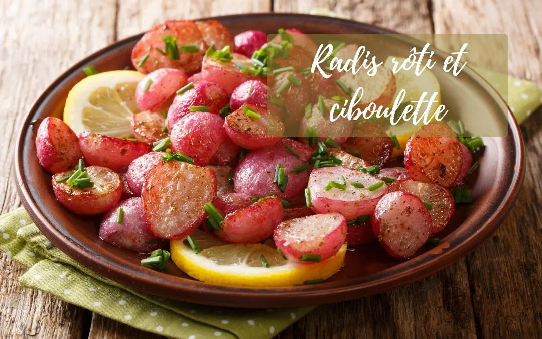 Recette de radis rôtis à la ciboulette – Cultivea